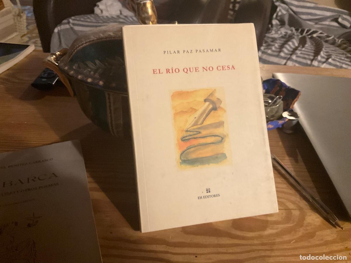 Second hand books: El r&iacute;o que no cesa. - PAZ PASAMAR, Pilar.