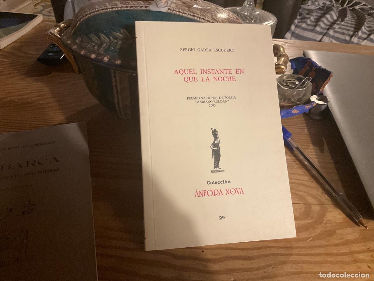 Second hand books: Aquel Instante En Que La Noche Gadea Escudero, Sergio