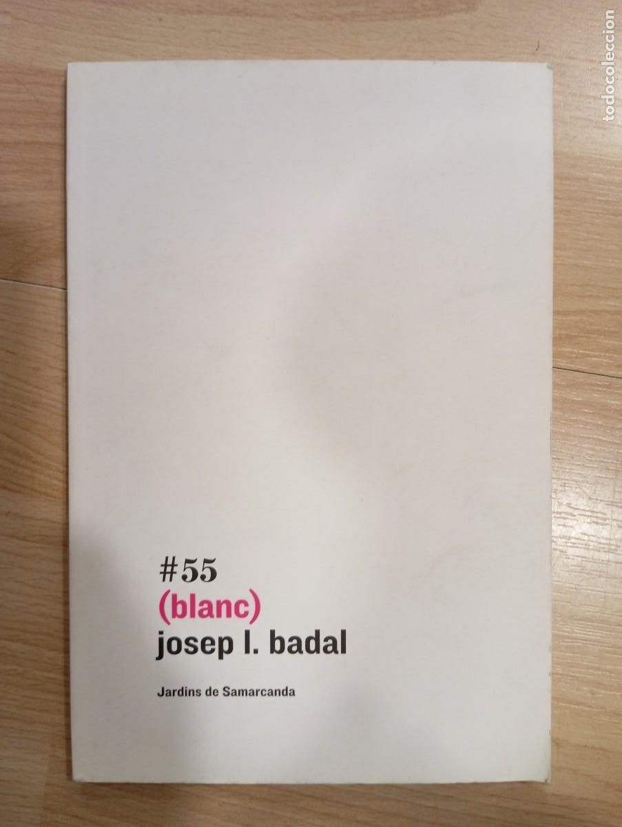 Libros de segunda mano: (Blanc). Josep L. Badal - Foto 1