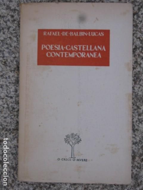 Libri di seconda mano: Poes&iacute;a castellana contempor&aacute;nea.- Balb&iacute;n Lucas, Rafael de