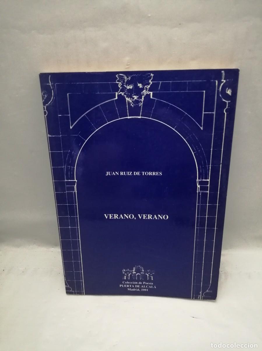 Libri di seconda mano: Juan Ruiz de Torres: Verano, Verano (Dedicatoria y firma aut&oacute;grafa de autor, Primera edici&oacute;n)