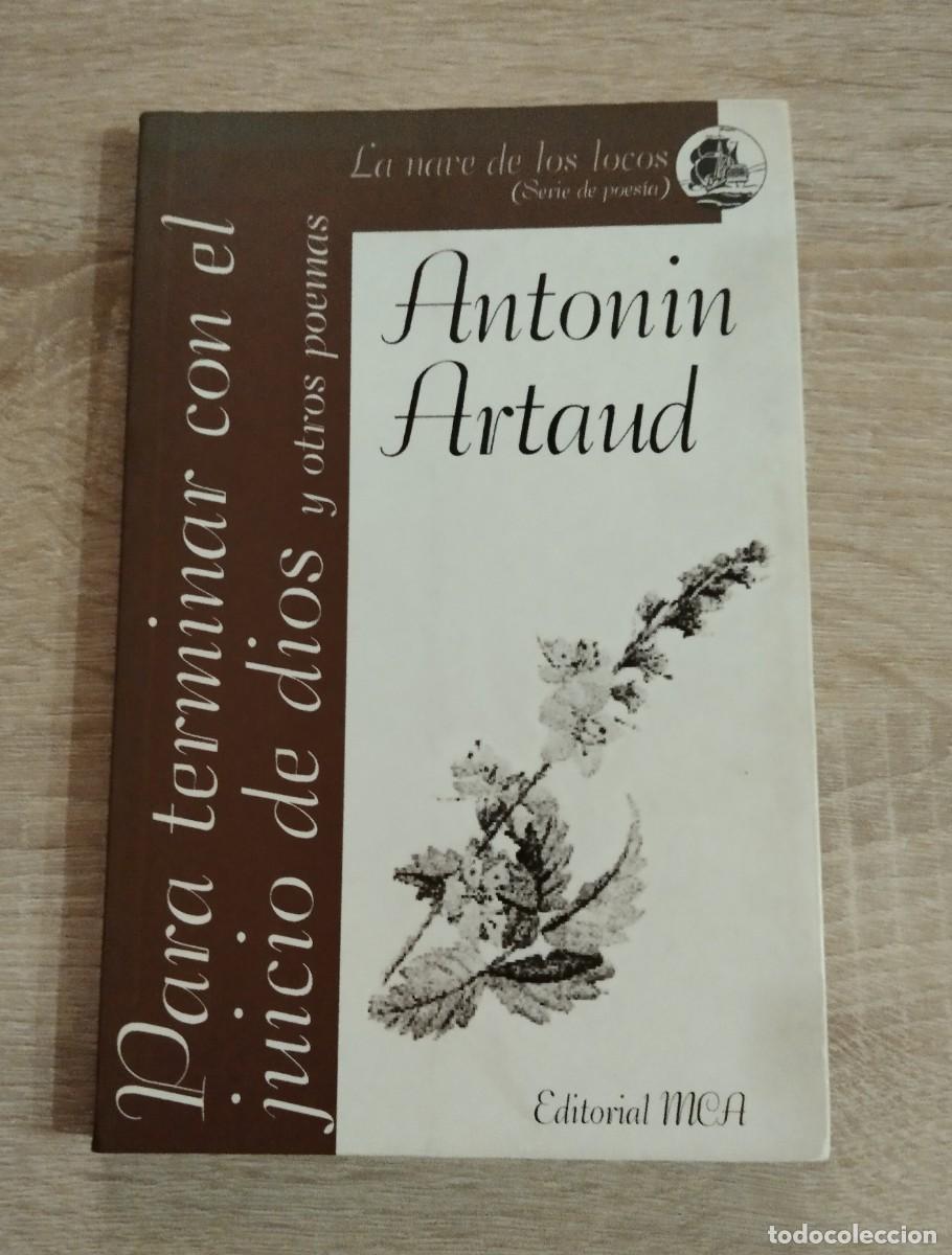 Libros de segunda mano: PARA TERMINAR CON EL JUICIO DE DIOS Y OTROS POEMAS - Antonin Artaud