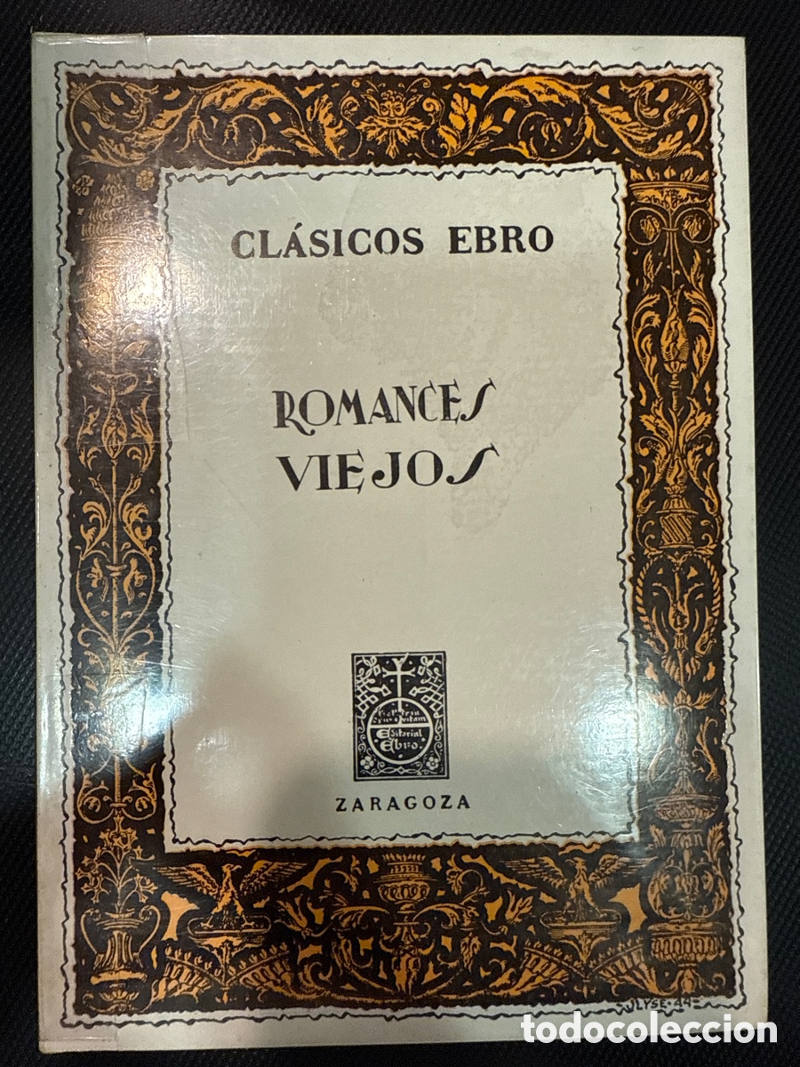 Livres d'occasion: ROMANCES viejos / selecci&oacute;n estudio y notas por Jos&eacute; Gella Iturriaga