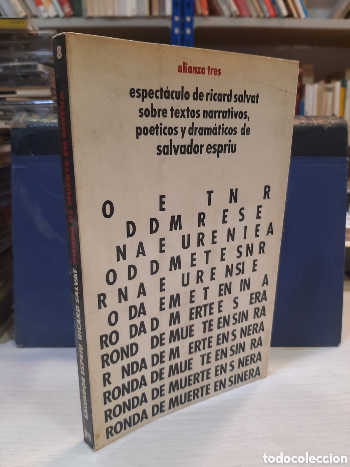 Libros de segunda mano: Ronda de muerte en Sinera. Espect&aacute;culo de Ricard Salvat sobre textos narrativos, po&eacute;ticos y...