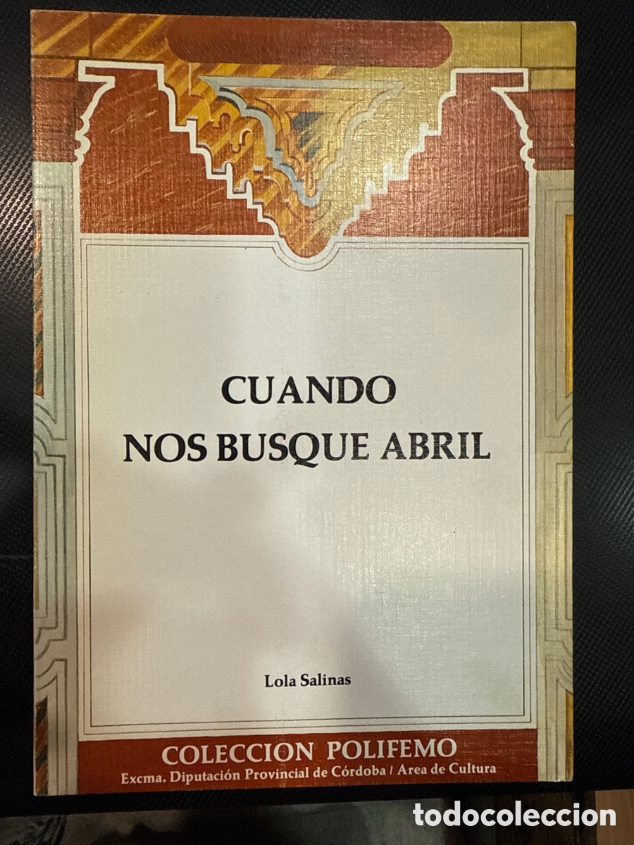 Livres d'occasion: SALINAS, Lola. Cuando nos busque abril