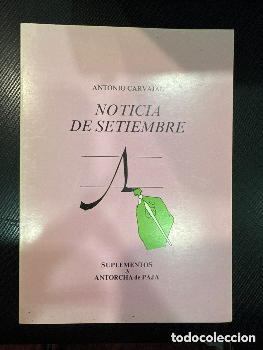 Livres d'occasion: CARVAJAL, Antonio. Noticia de setiembre
