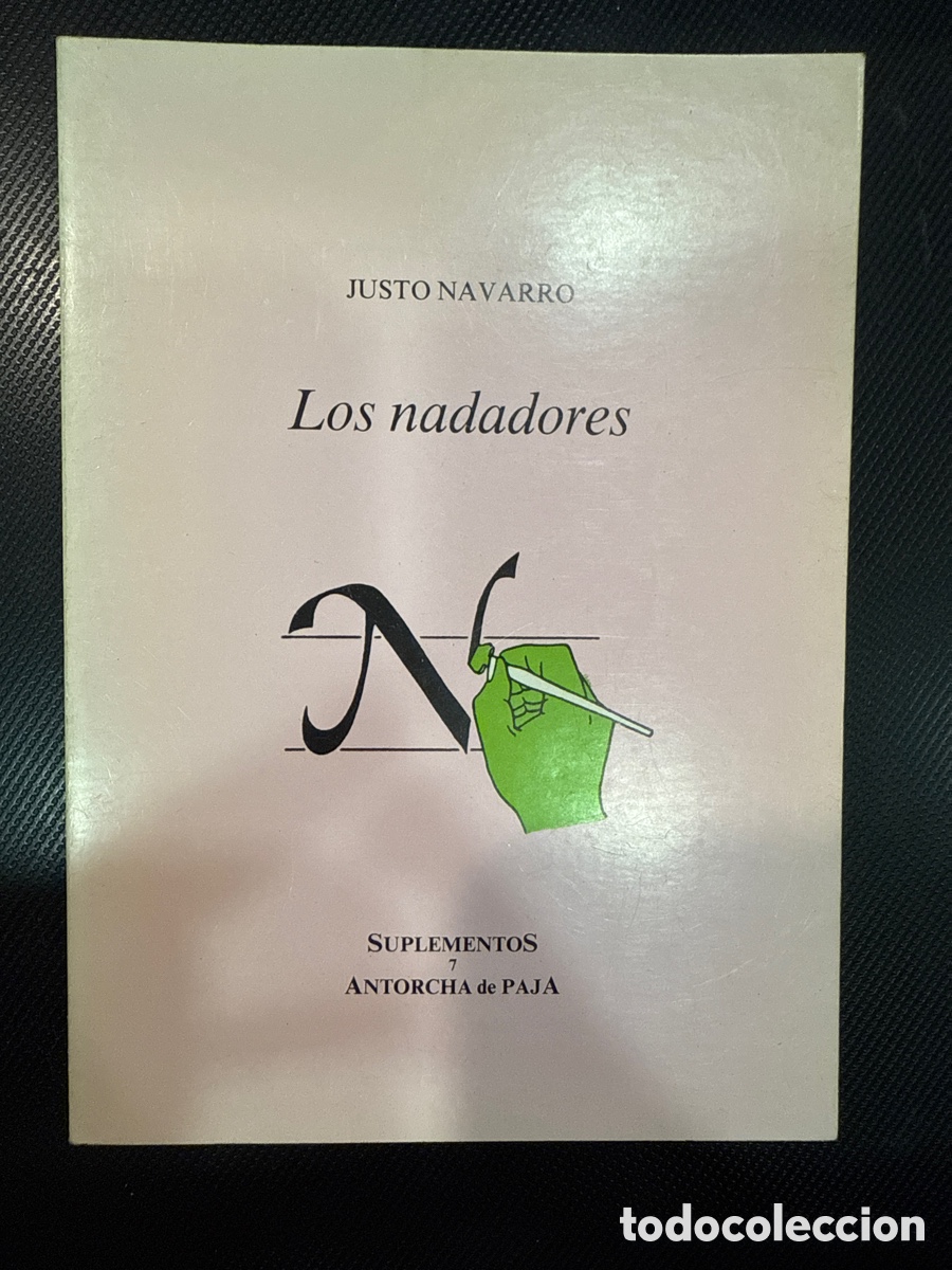 Libros de segunda mano: NAVARRO, Justo. Los nadadores