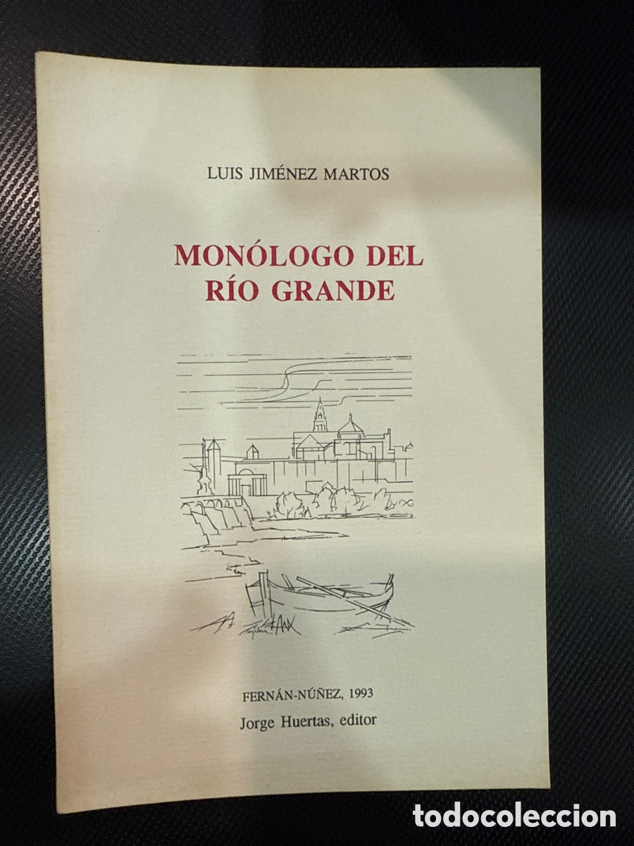 Libri di seconda mano: JIM&Eacute;NEZ MARTOS, Luis. Mon&oacute;logo de r&iacute;o grande: (Cuadernos de Ul&iacute;a; 29)