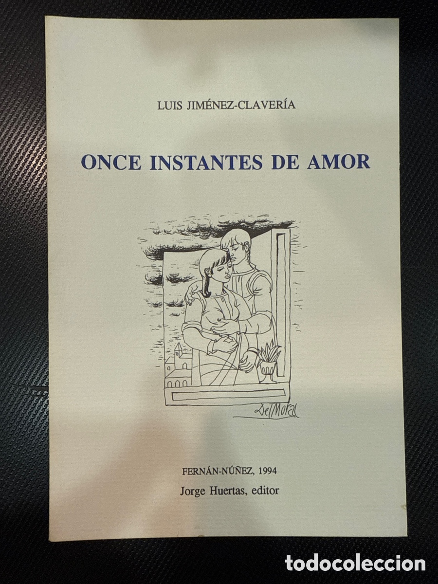 Libri di seconda mano: JIM&Eacute;NEZ-CLAVER&Iacute;A, Luis. Once instantes de amor: (Cuadernos de Ul&iacute;a; 39)