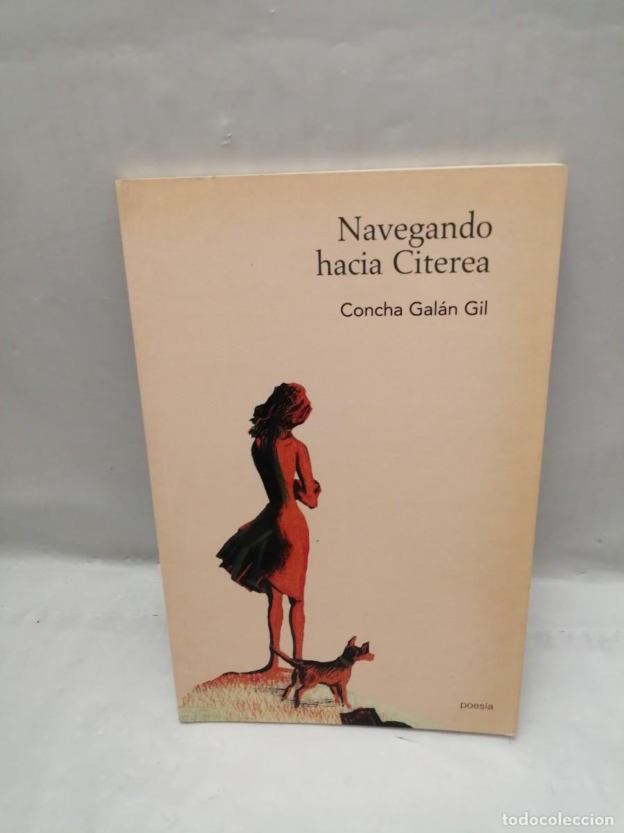 Libri di seconda mano: Navegando hacia Citerea (Dedicatoria y firma aut&oacute;grafa de autora, Primera edici&oacute;n)