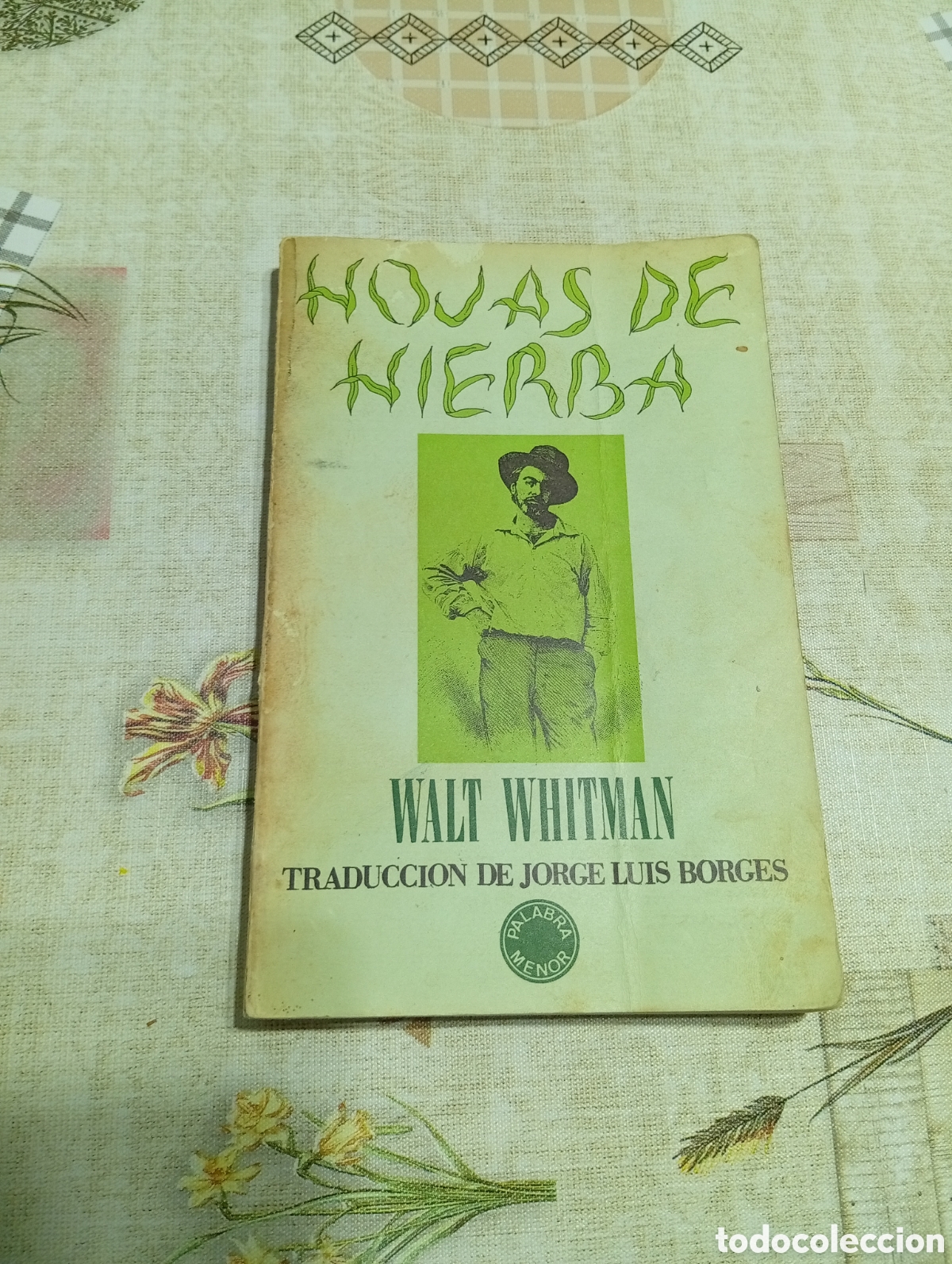 Gebrauchte B&uuml;cher: Hojas de hierba. Walt Whitman. Traducci&oacute;n de J.L.Borges