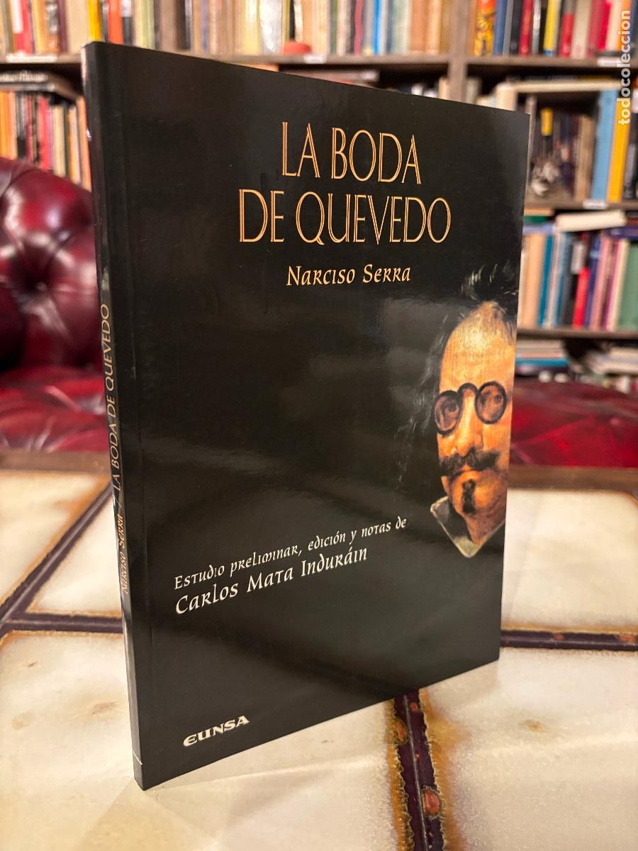 Libros de segunda mano: La boda de Quevedo. Narciso Serra. - Foto 1