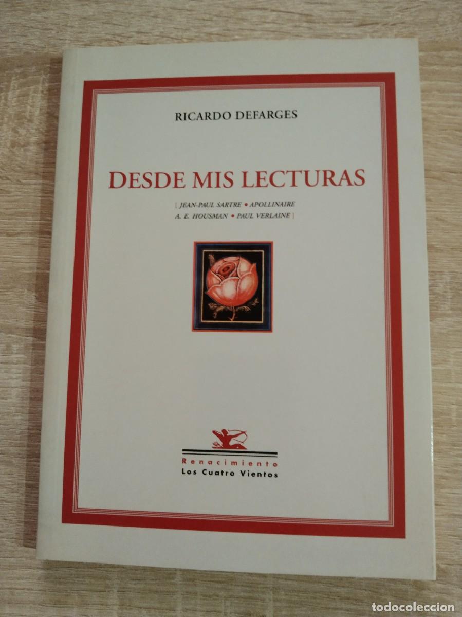 Libri di seconda mano: DESDE MIS LECTURAS - Defarges, Ricardo