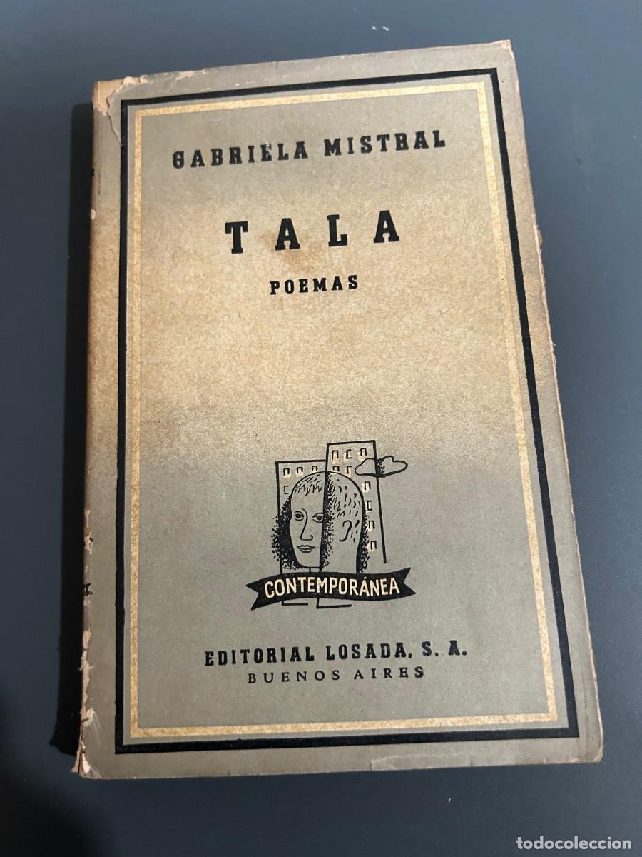 Libros de segunda mano: TALA. GABRIELA MISTRAL. - Foto 1