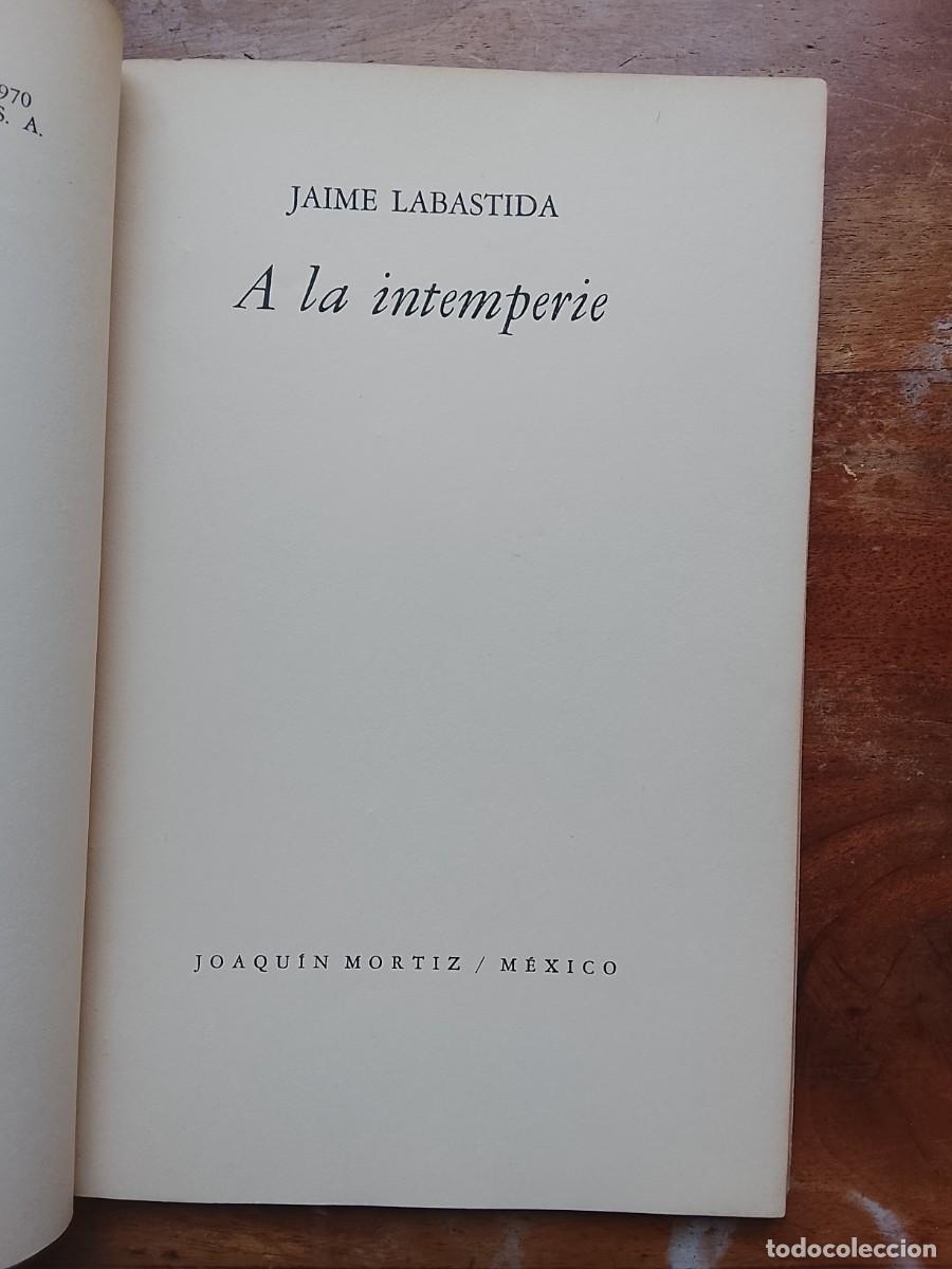 Libros de segunda mano: Jaime Labastida. A la intemperie 1970 - Foto 2