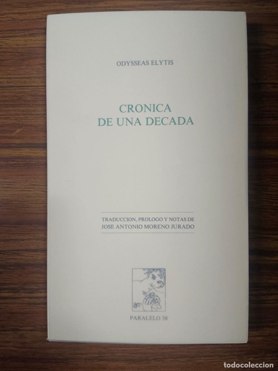Gebrauchte B&uuml;cher: CRONICA DE UNA DECADA - Odysseas Elytis