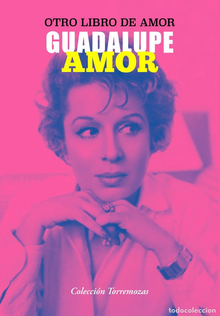 Libros de segunda mano: Otro libro de amor. - Amor, Guadalupe. - Foto 1