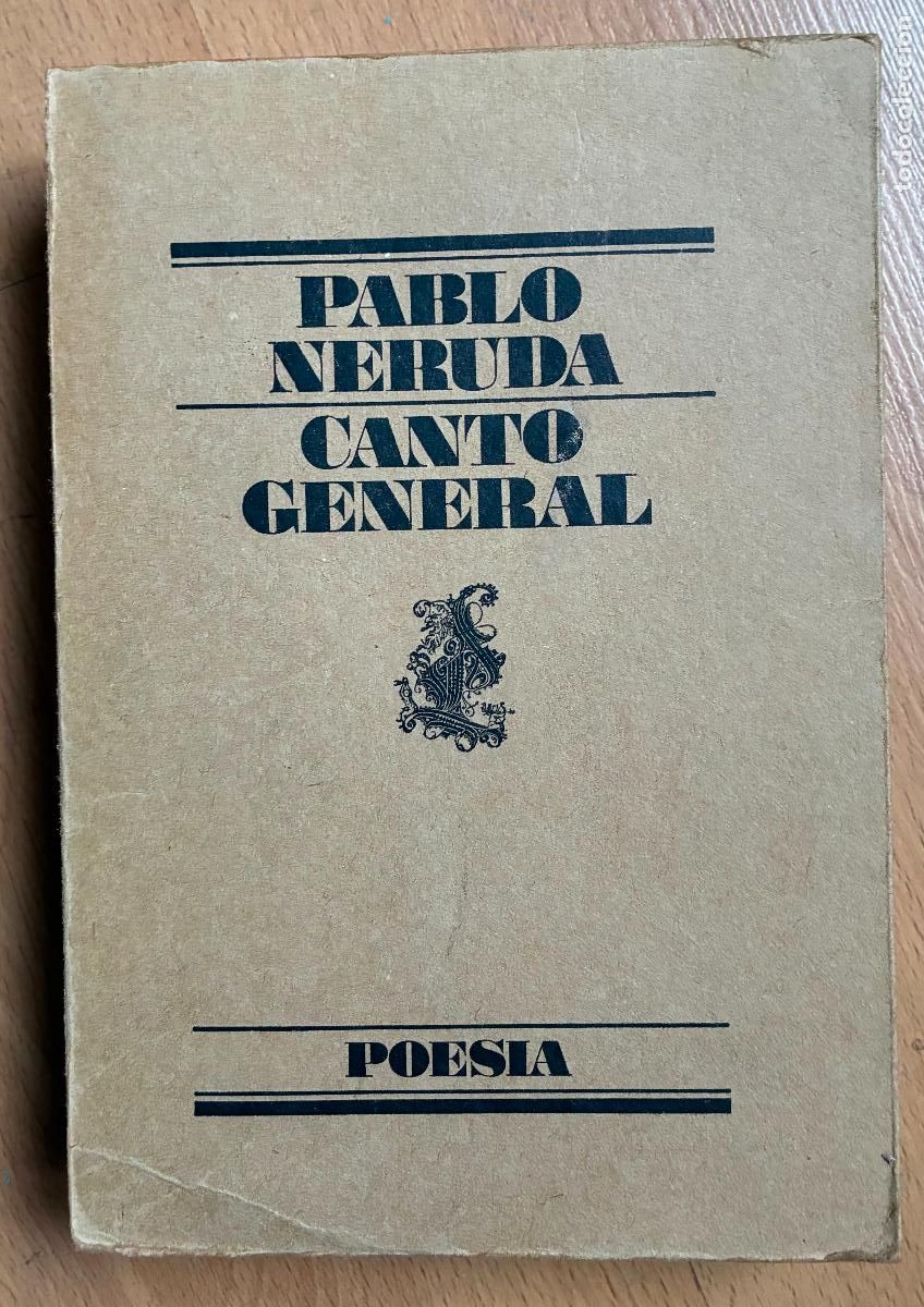 Libros de segunda mano: PABLO NERUDA, CANTO GENERAL, POESIA - Foto 1