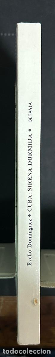 Libros de segunda mano: CUBA: SIRENA DORMIDA - EVELIO DOM&Iacute;NGUEZ - 1991 - Foto 6