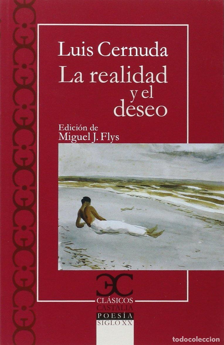 Libros de segunda mano: La realidad y el deseo. - Cernuda Luis. - Foto 1