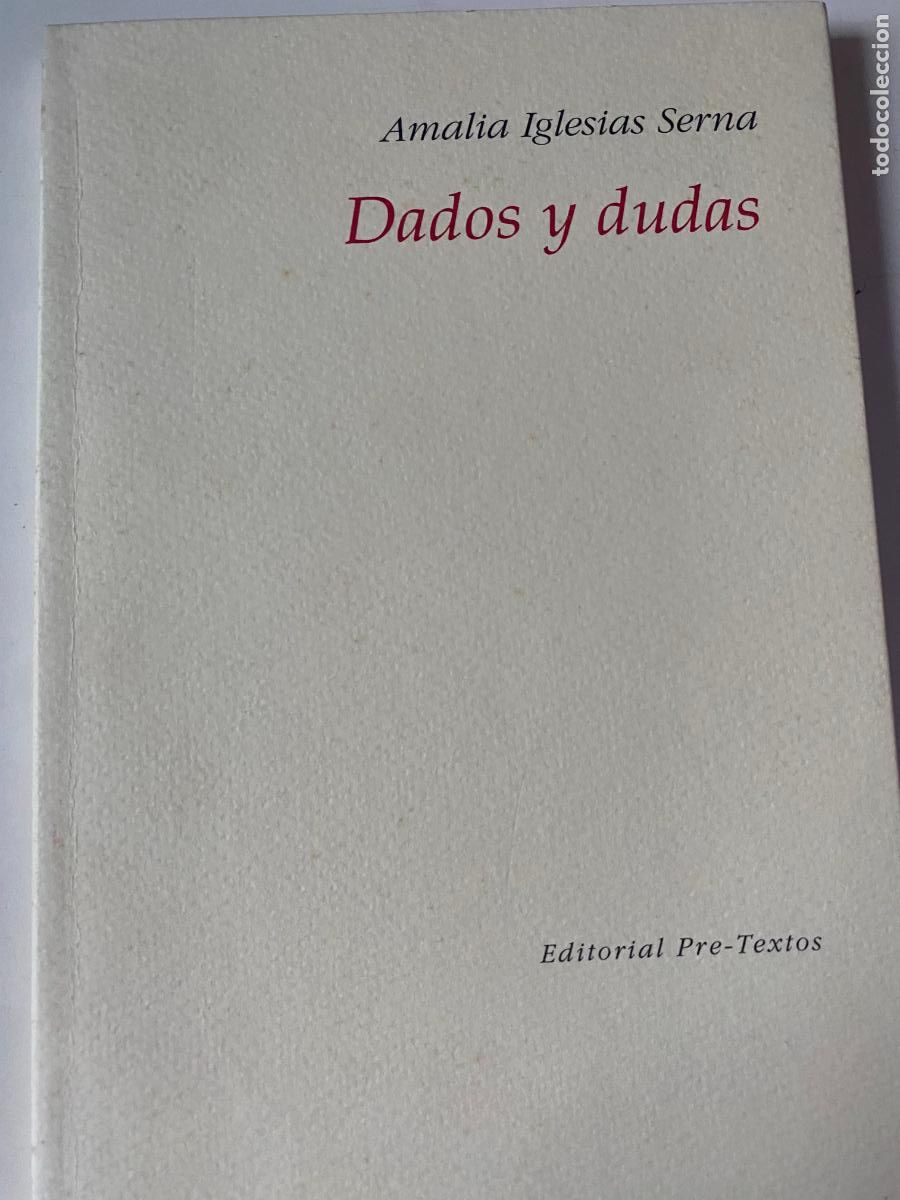 Gebrauchte B&uuml;cher: DADOS Y DUDAS.- AMALIA IGLESIAS SERNA.- 1&ordf;Edic.-Pre-Textos 1996