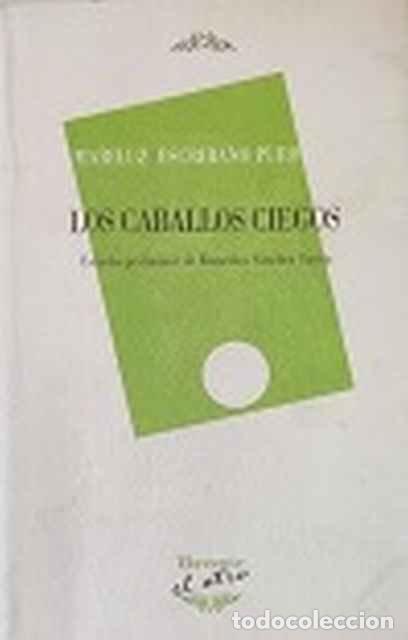 Libri di seconda mano: Los caballos ciegos - Mar&iacute;a Luz Escribano Pueo