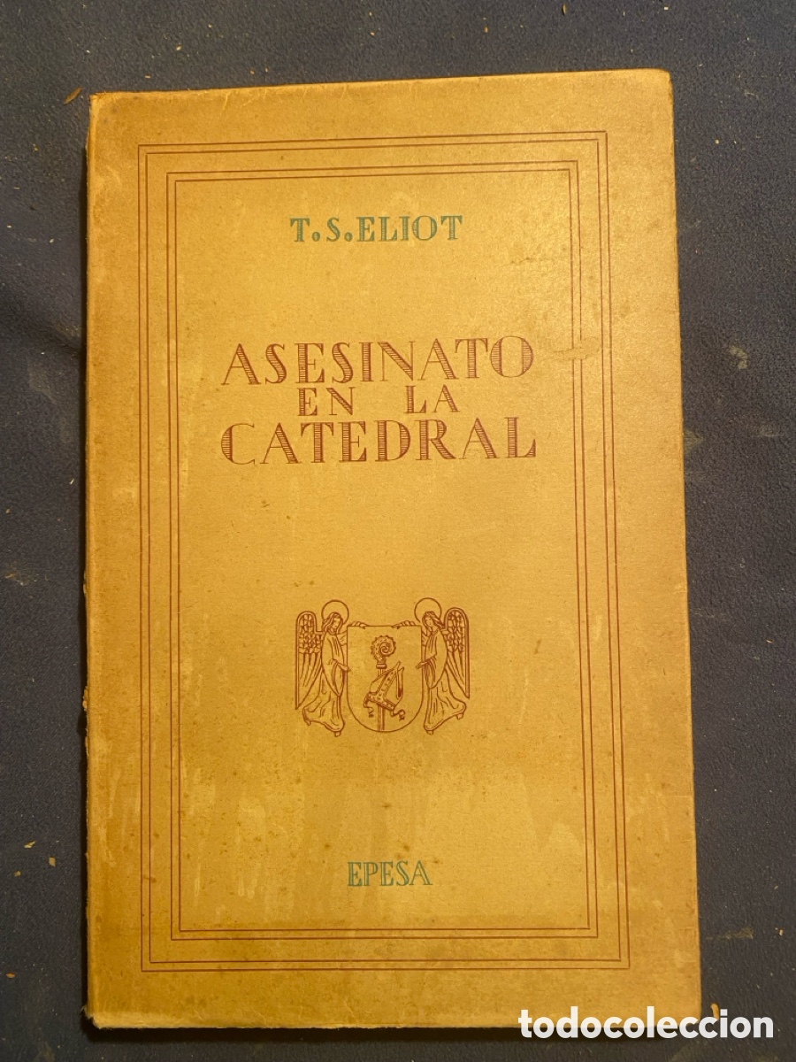 Gebrauchte B&uuml;cher: T. S. ELIOT: - ASESINATO EN LA CATEDRAL - (EPESA, 1949)