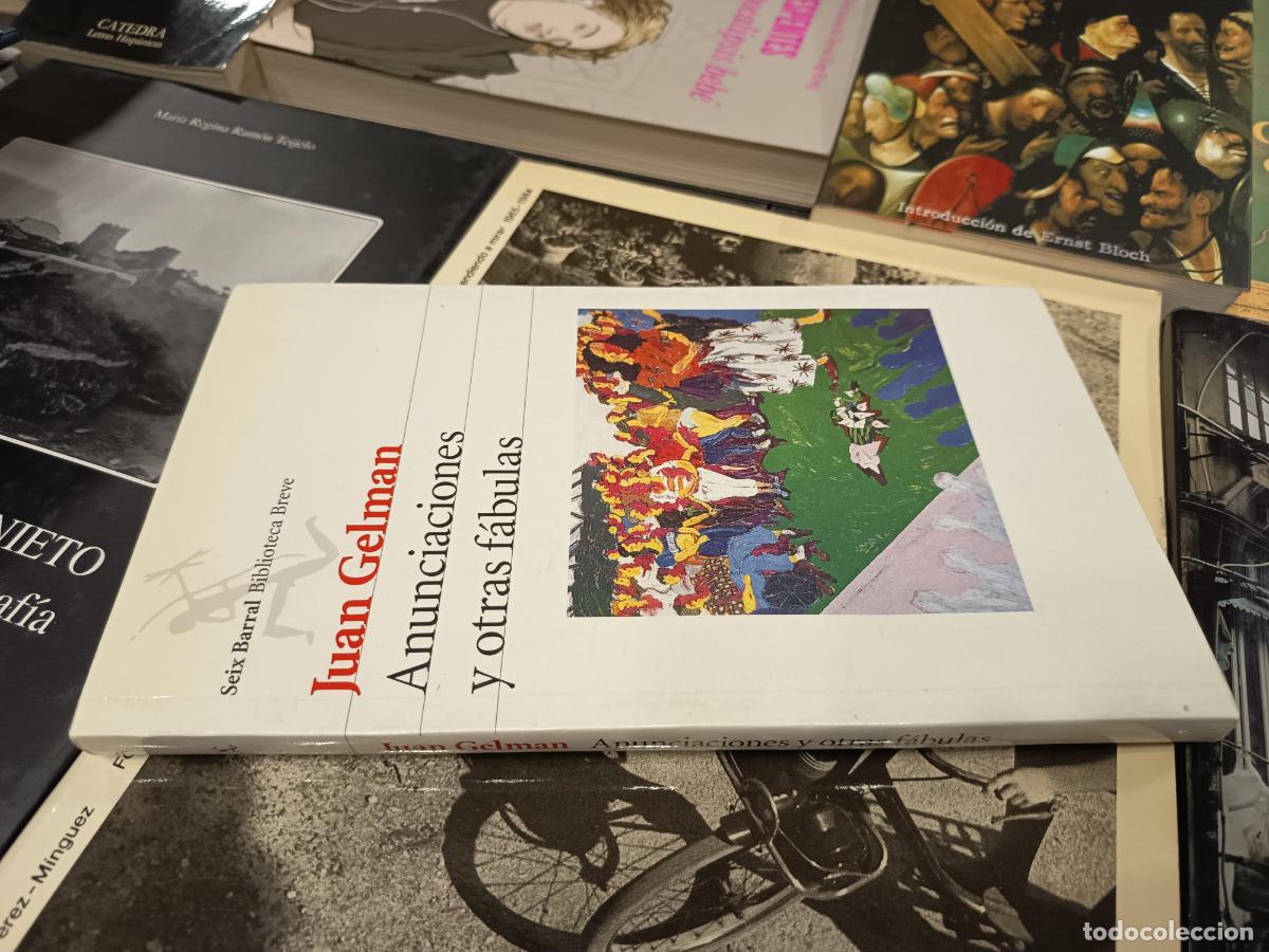 Gebrauchte B&uuml;cher: 2001 - JUAN GELMAN. Anunciaciones y otras f&aacute;bulas
