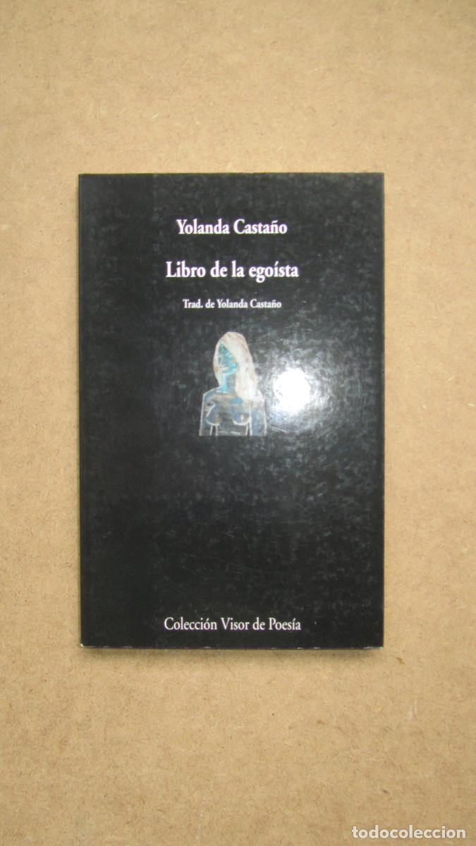 Libros de segunda mano: Libro de la ego&iacute;sta Casta&ntilde;o, Yolanda - Foto 1