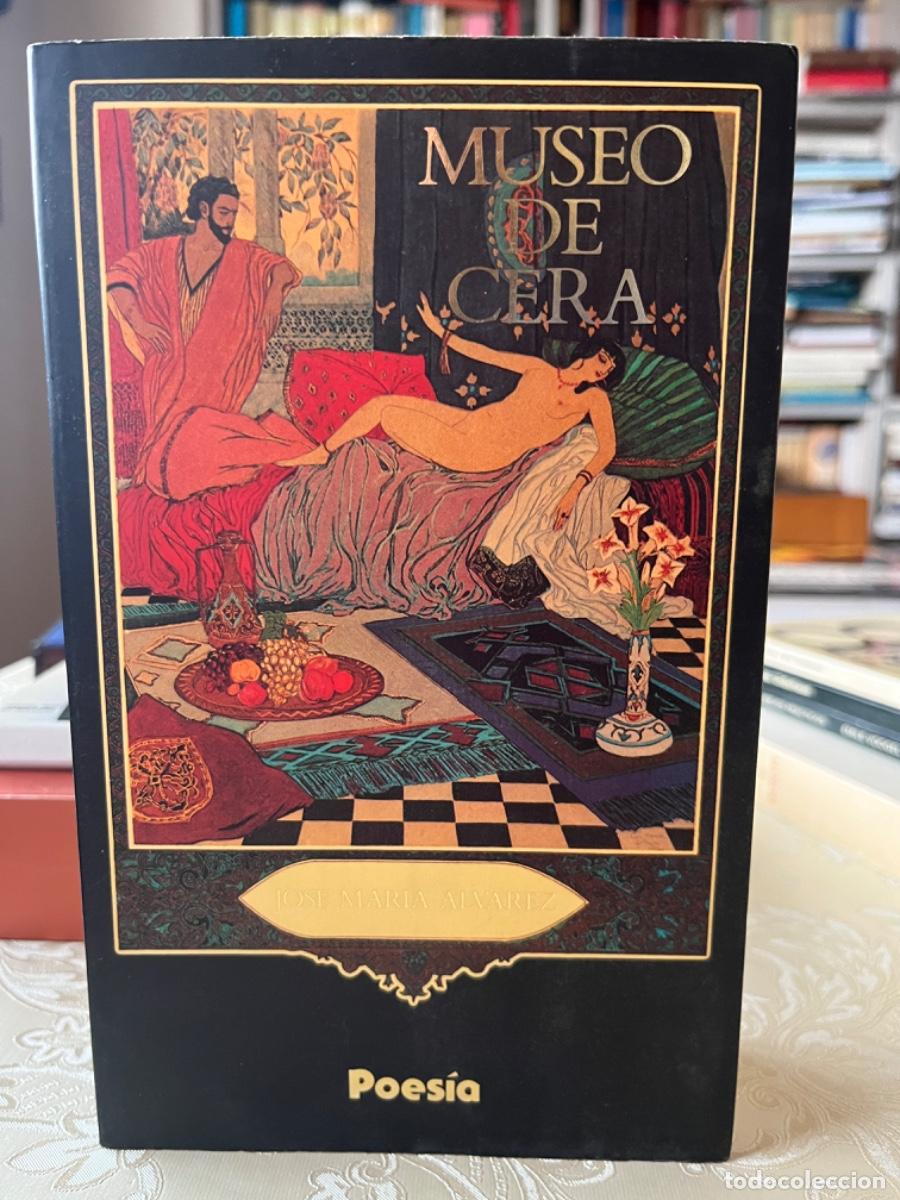 Libros de segunda mano: &Aacute;lvarez, Jos&eacute; Mar&iacute;a. Museo de cera - Foto 1