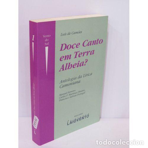 Libri di seconda mano: DOCE CANTO EM TERRA ALHEIA? 1&ordf; EDICI&Oacute;N - CAM&Otilde;ES, LU&Iacute;S de - Sin Especificar