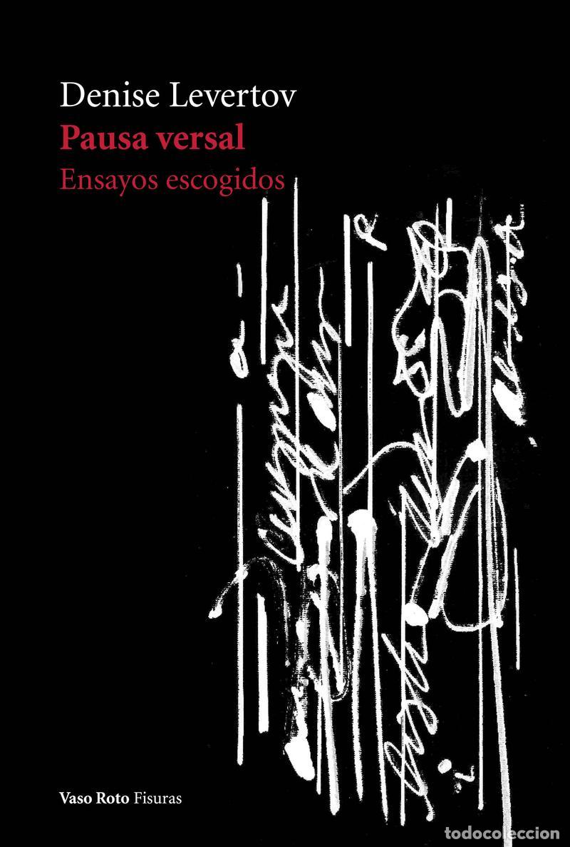 Libros de segunda mano: Pausa Versal. - Levertov, Denise. - Foto 1