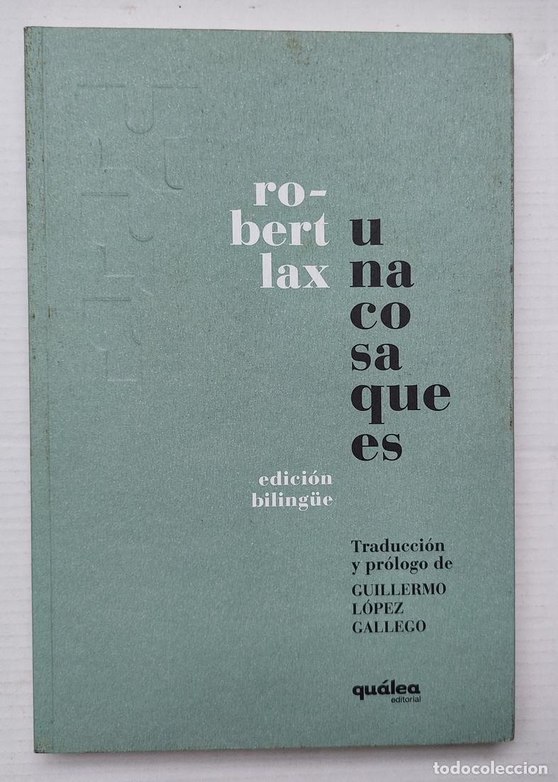 Libros de segunda mano: Una cosa que es. ROBERT LAX - Foto 1
