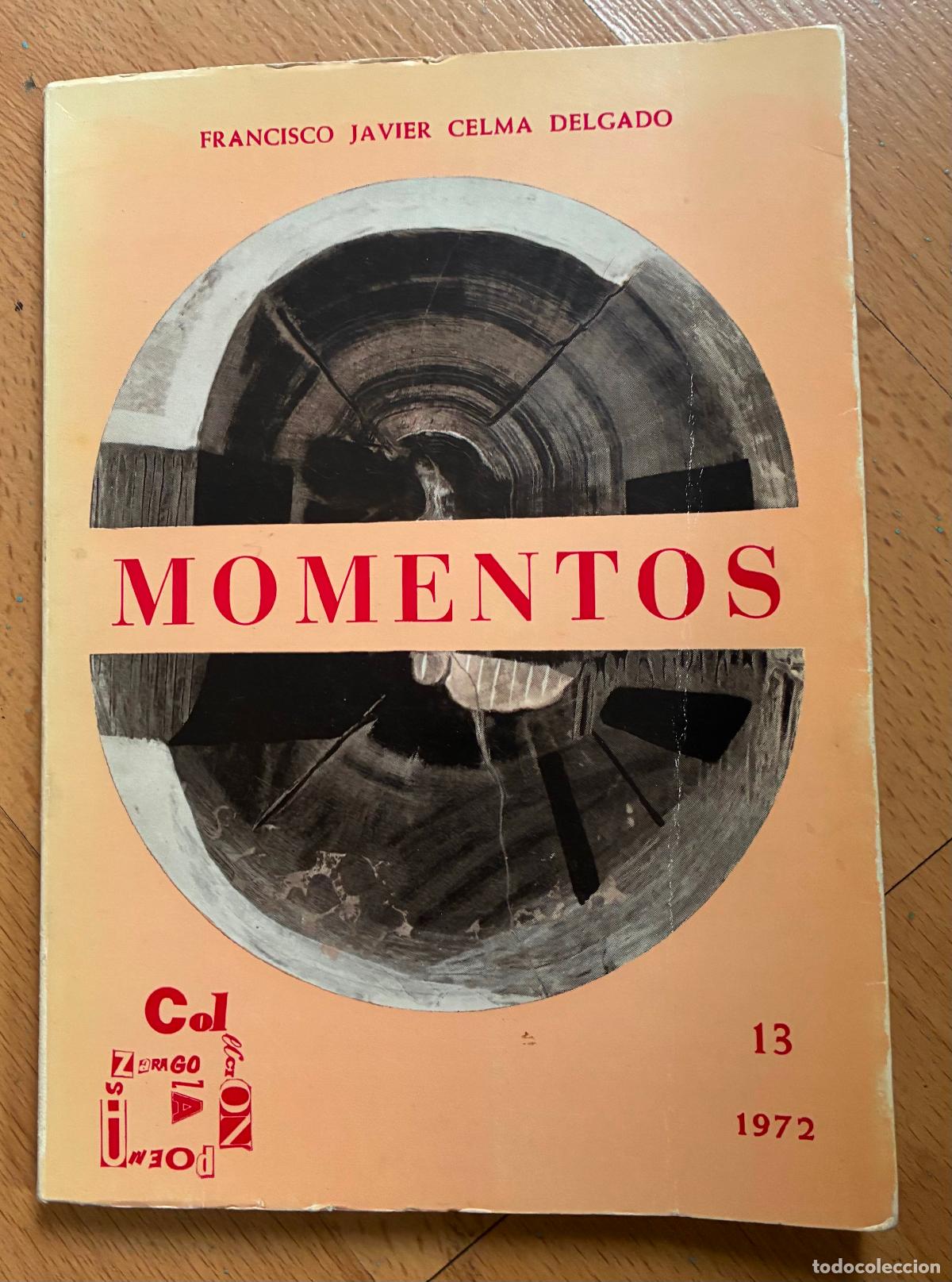 Libros de segunda mano: MOMENTOS, Francisco Javier Celma Delgado - Foto 1
