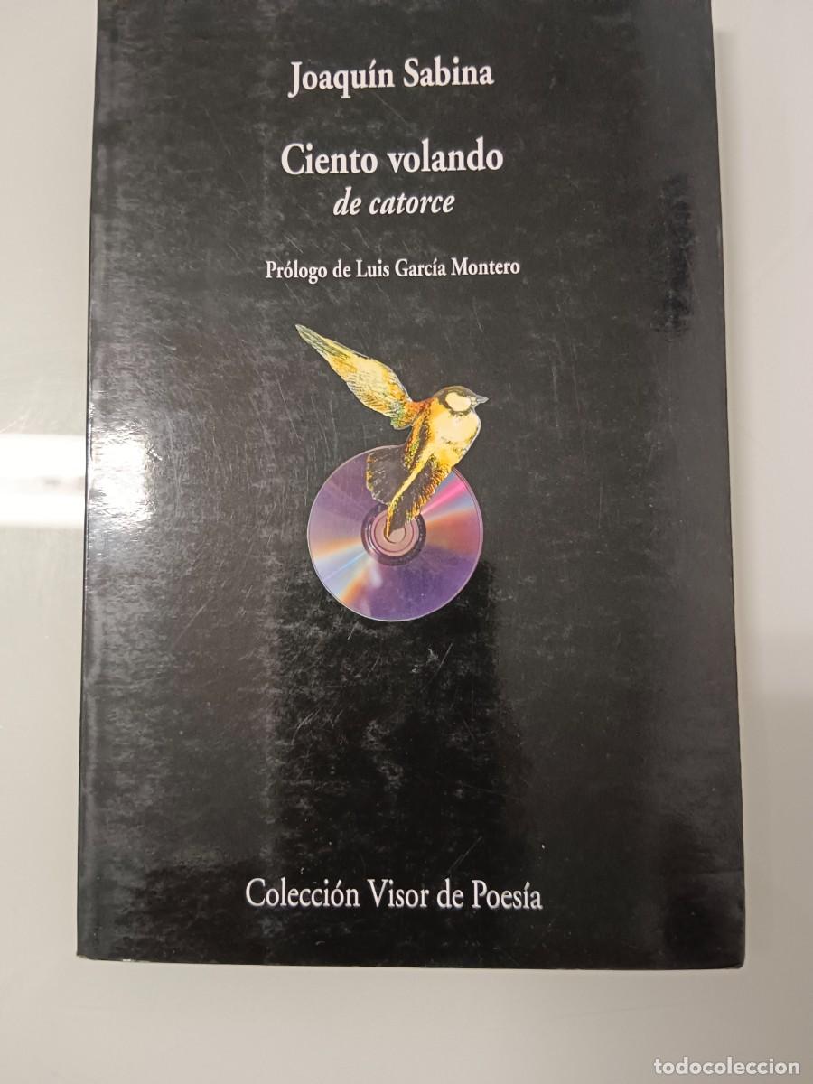 Libros de segunda mano: CIENTO VOLANDO DE CATORCE. SABINA - Foto 1