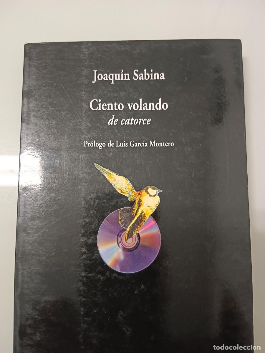 Libros de segunda mano: CIENTO VOLANDO DE CATORCE. SABINA - Foto 2