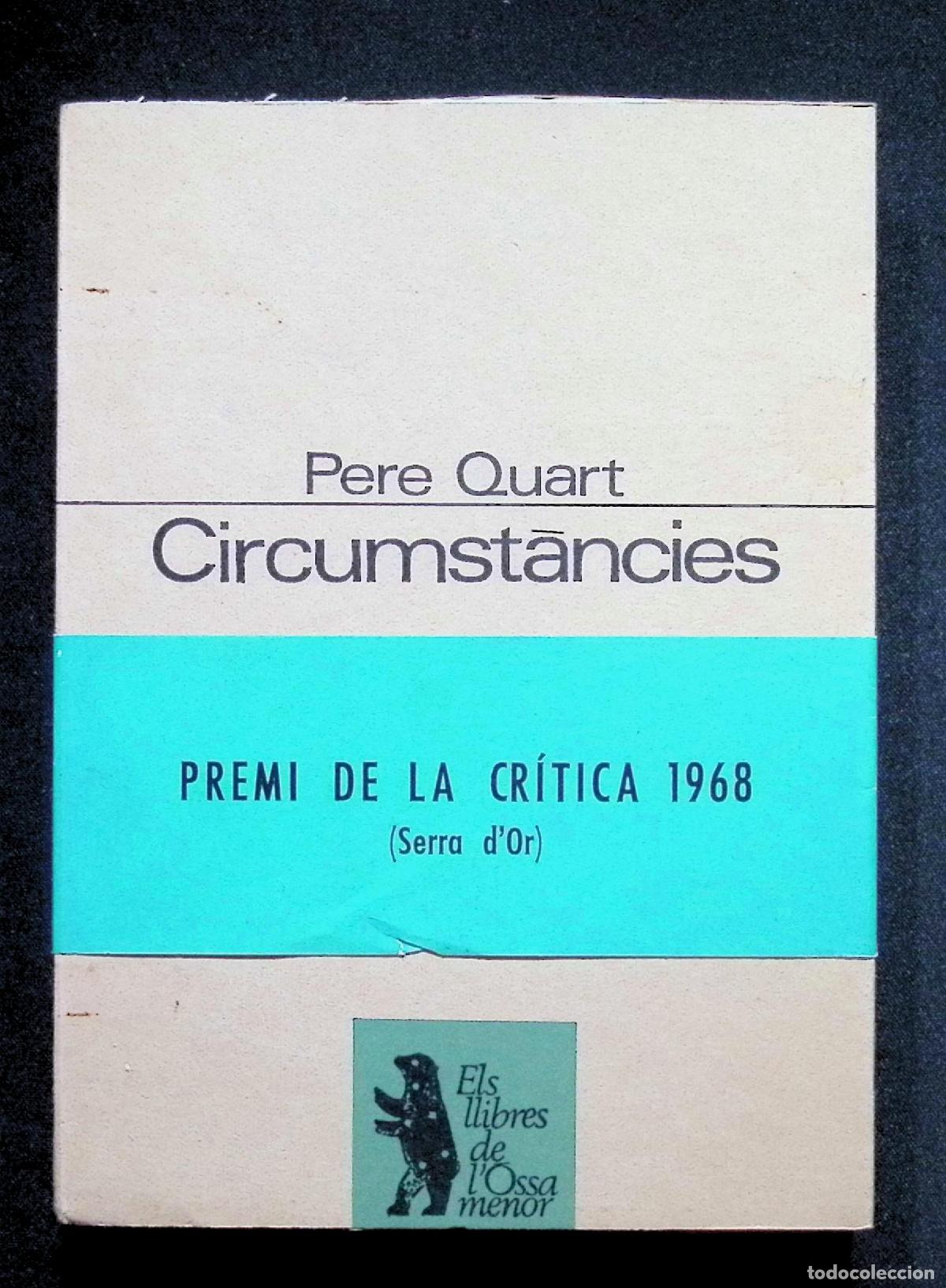 Libros de segunda mano: CIRCUMST&Agrave;NCIES. Pere Quart. Proa Ossa Menor 1968 - Foto 1