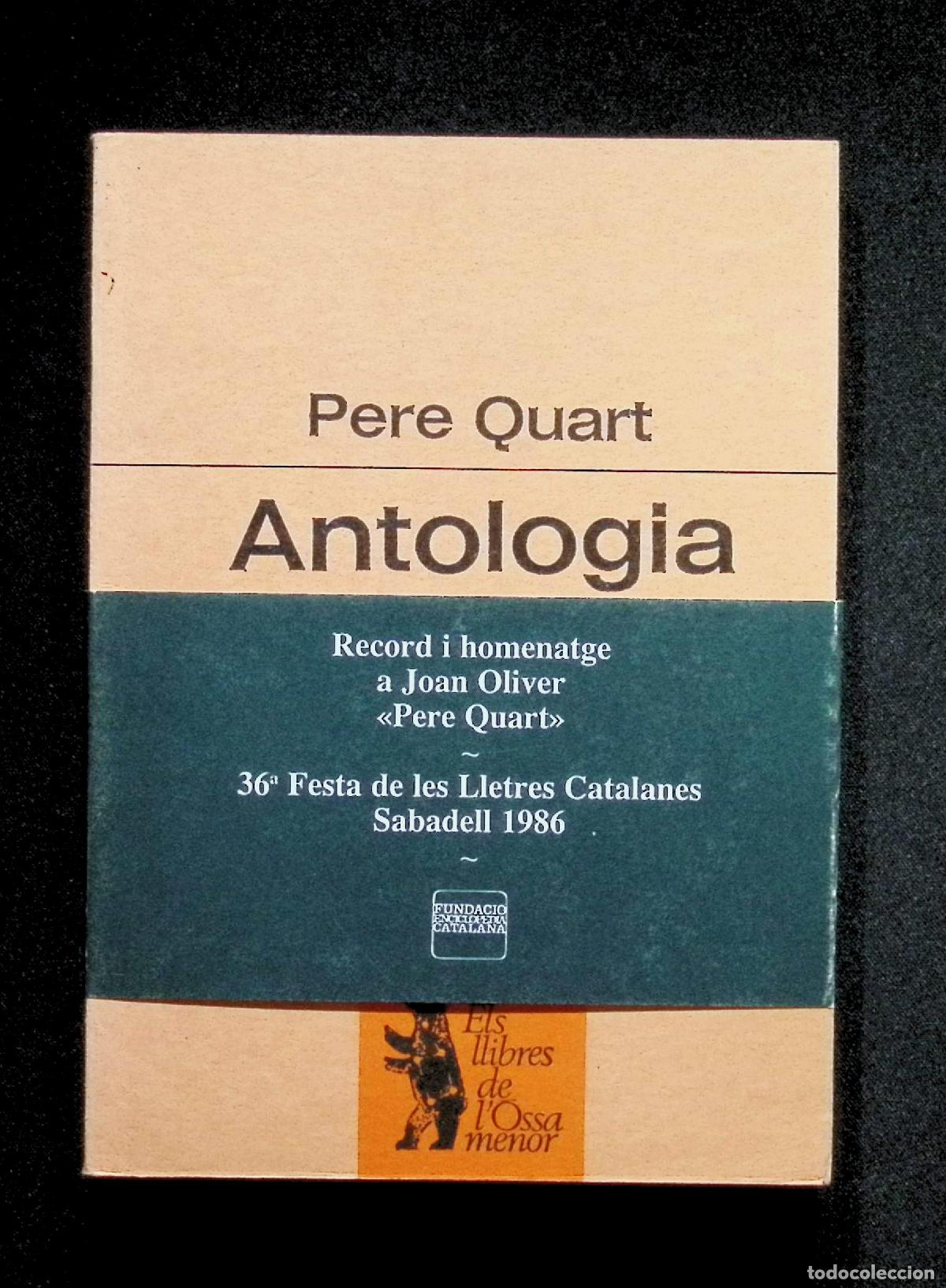 Libros de segunda mano: ANTOLOGIA. Pere Quart. Proa Ossa Menor 1982 - Foto 1