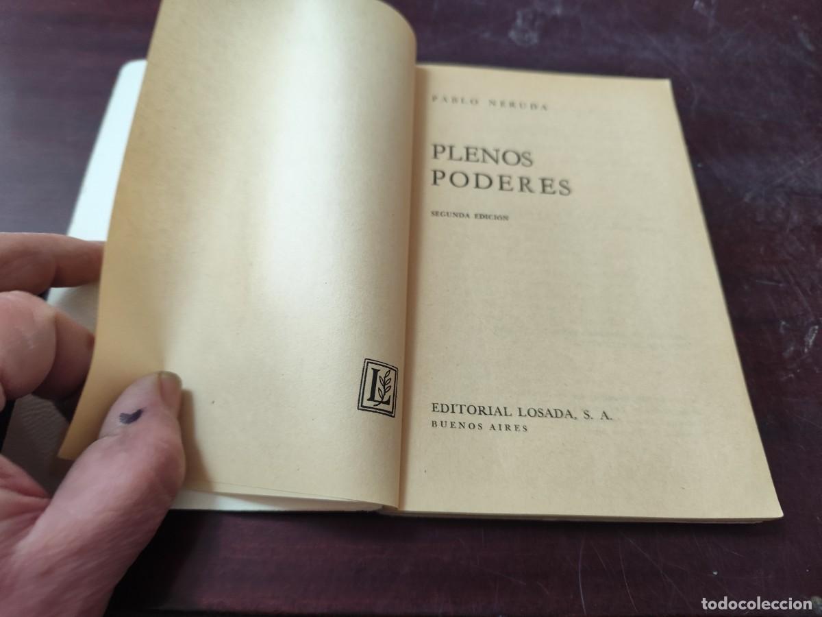 Libros de segunda mano: PLENOS PODERES / PABLO NERUDA / PU-GUI-11 / LOSADA - Foto 6