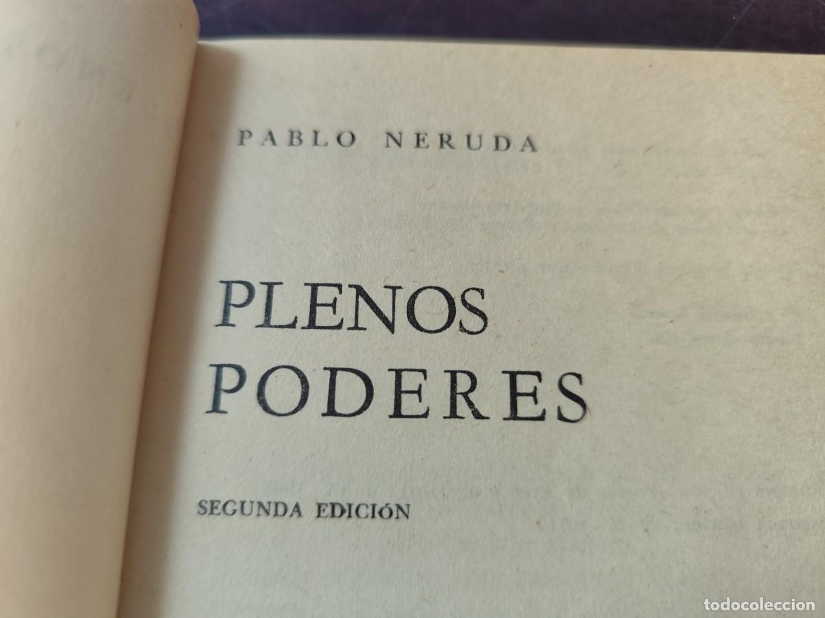 Libros de segunda mano: PLENOS PODERES / PABLO NERUDA / PU-GUI-11 / LOSADA - Foto 7