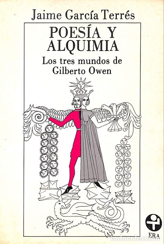 Libros de segunda mano: POES&Iacute;A Y ALQUIMIA - Jaime Garc&iacute;a Terr&eacute;s - Ed. Era - 1&ordf; ed.