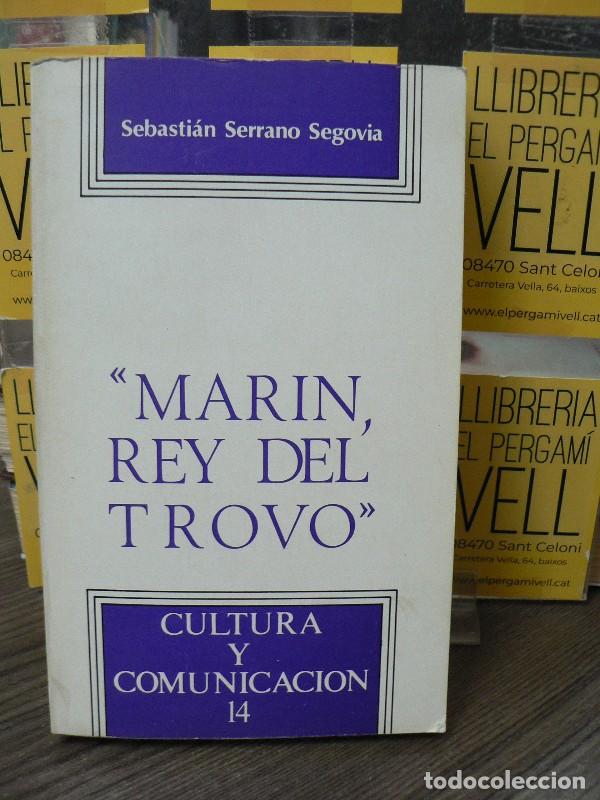 Livros em segunda m&atilde;o: Mar&iacute;n, rey del trovo - Sebasti&aacute;n Serrano Segovia - Ministerio de Cultura - Cultura y Comunicaci&oacute;n, 1