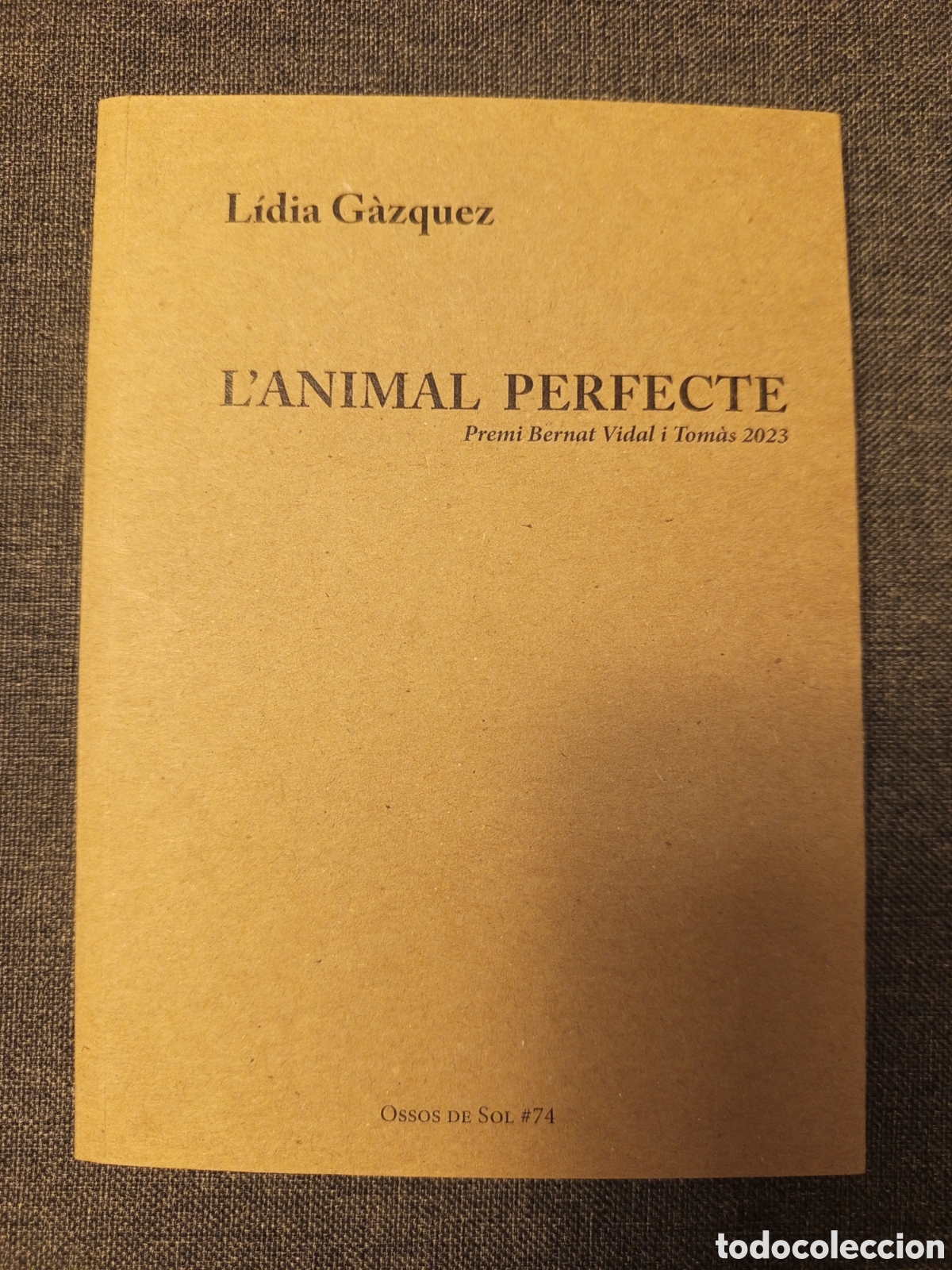 Libros de segunda mano: LANIMAL PERFECTE (LIDIA GAZQUEZ) - Foto 1