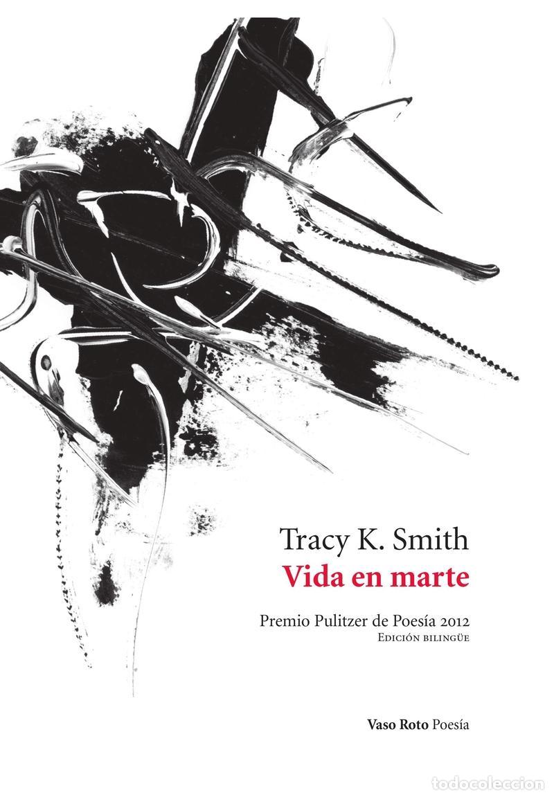 Libros de segunda mano: Vida en Marte. - SMITH TRACY K.. - Foto 1