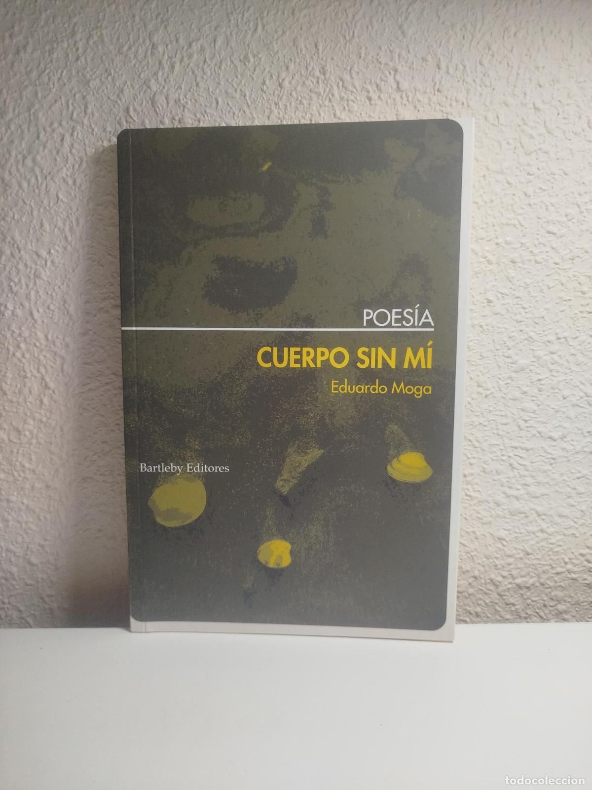 Gebrauchte B&uuml;cher: Cuerpo sin m&iacute; - MOGA,EDUARDO MOGA