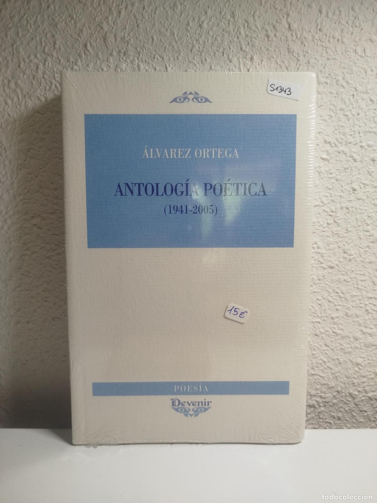 Libri di seconda mano: Antolog&iacute;a po&eacute;tica (1941-2005) - &Aacute;lvarez Ortega, Manuel