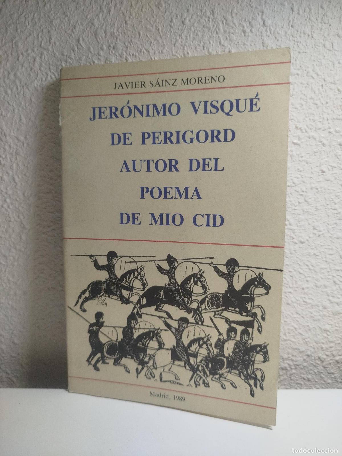 Libri di seconda mano: Jer&oacute;nimo Visque de Perigord, autor del Poema de Mio Cid - Sainz Moreno, Javier