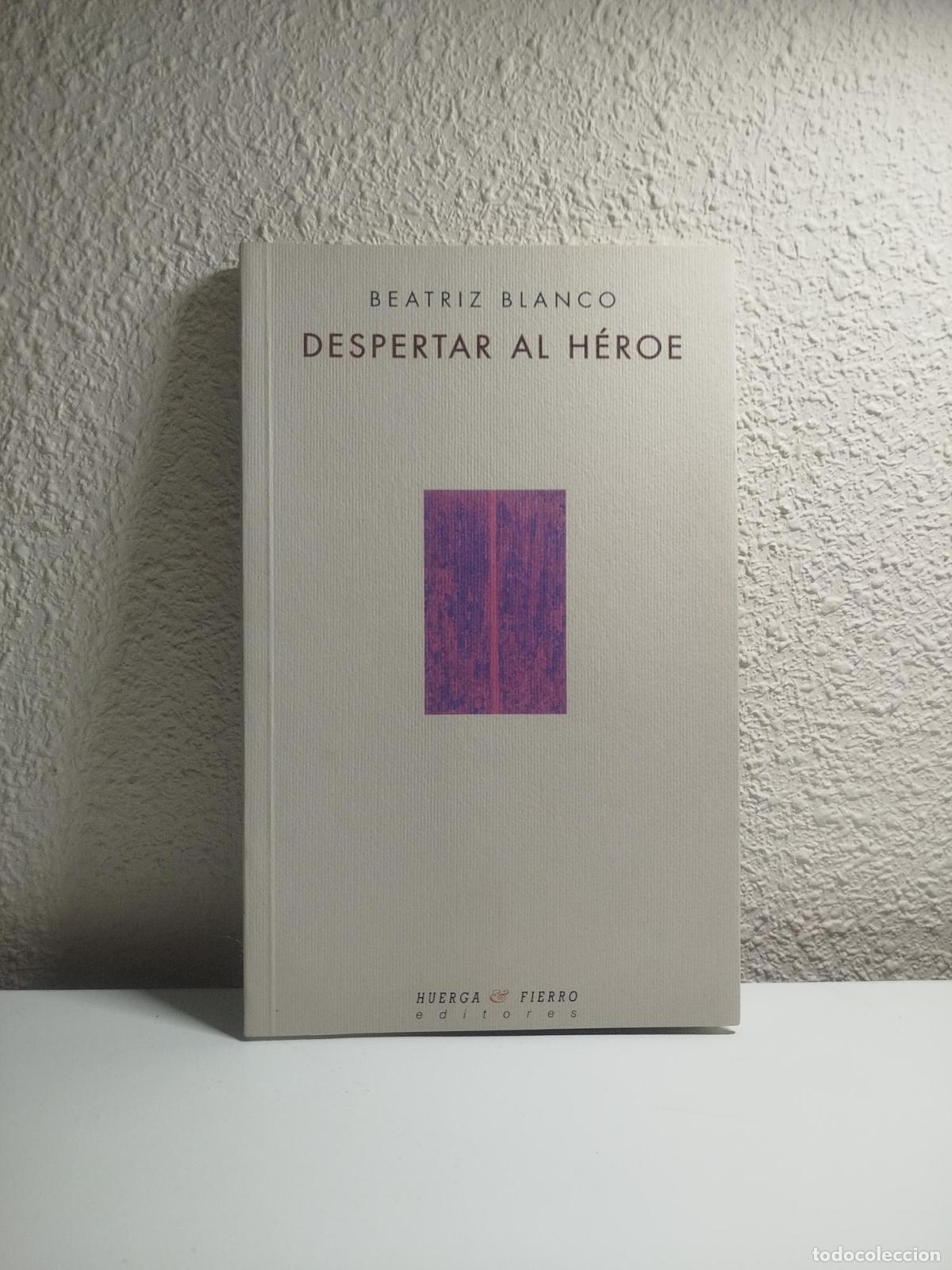 Libros de segunda mano: Despertar al h&eacute;roe - Blanco, Beatriz - Foto 1