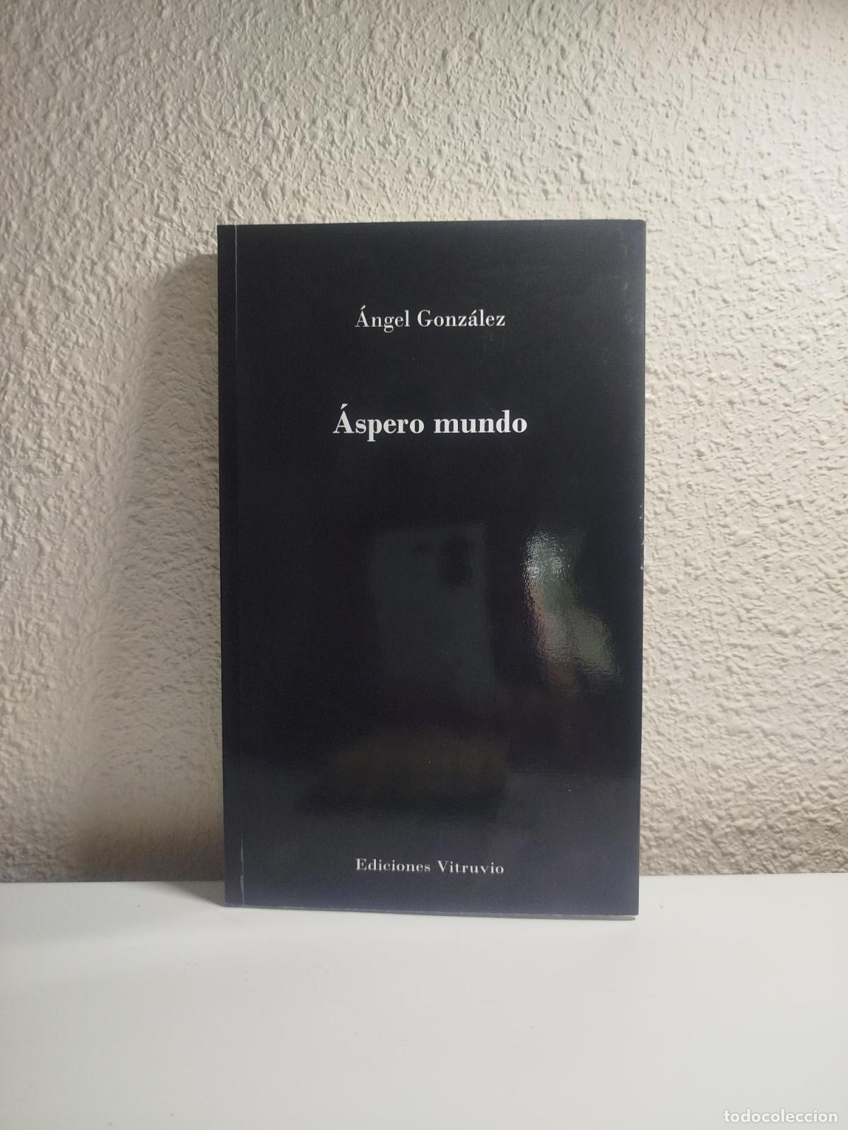 Libri di seconda mano: &Aacute;spero mundo - Gonz&aacute;lez, &Aacute;ngel