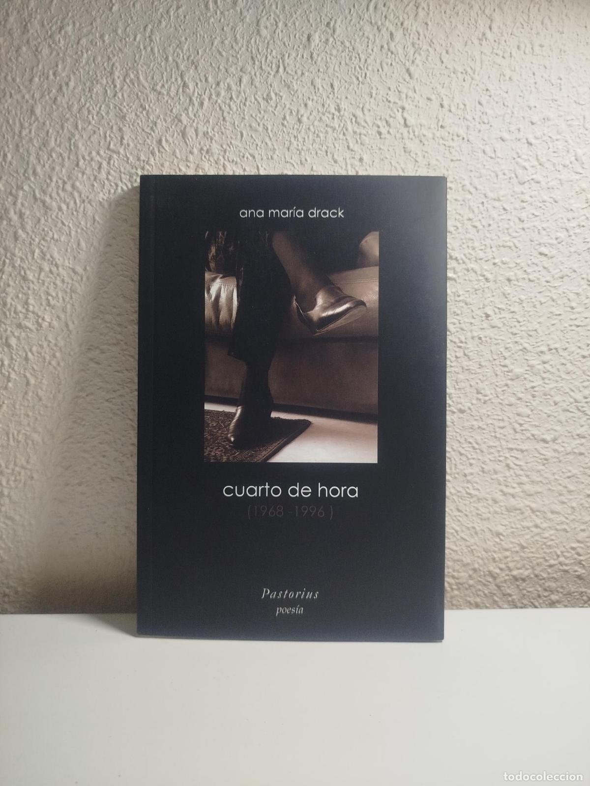 Gebrauchte B&uuml;cher: Cuarto de hora (1968-1996) - Drack, Ana Mar&iacute;a